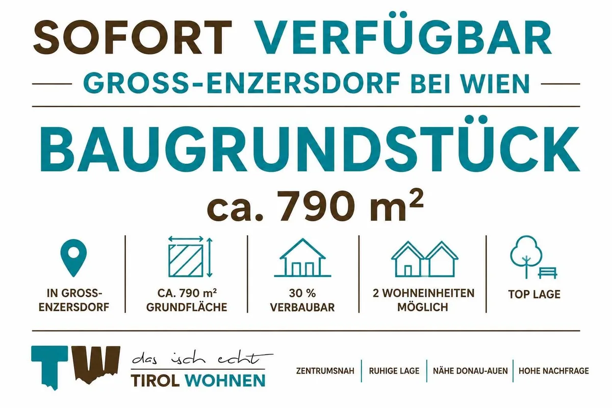 TOP BAUGRUNDSTÜCK ca. 790 m² | Zentrumsnah | 2 WE möglich | Groß-Enzersdorf bei Wien